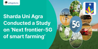Sharda University Agra Conducted a Study on ‘Next frontier-5G of smart farming’